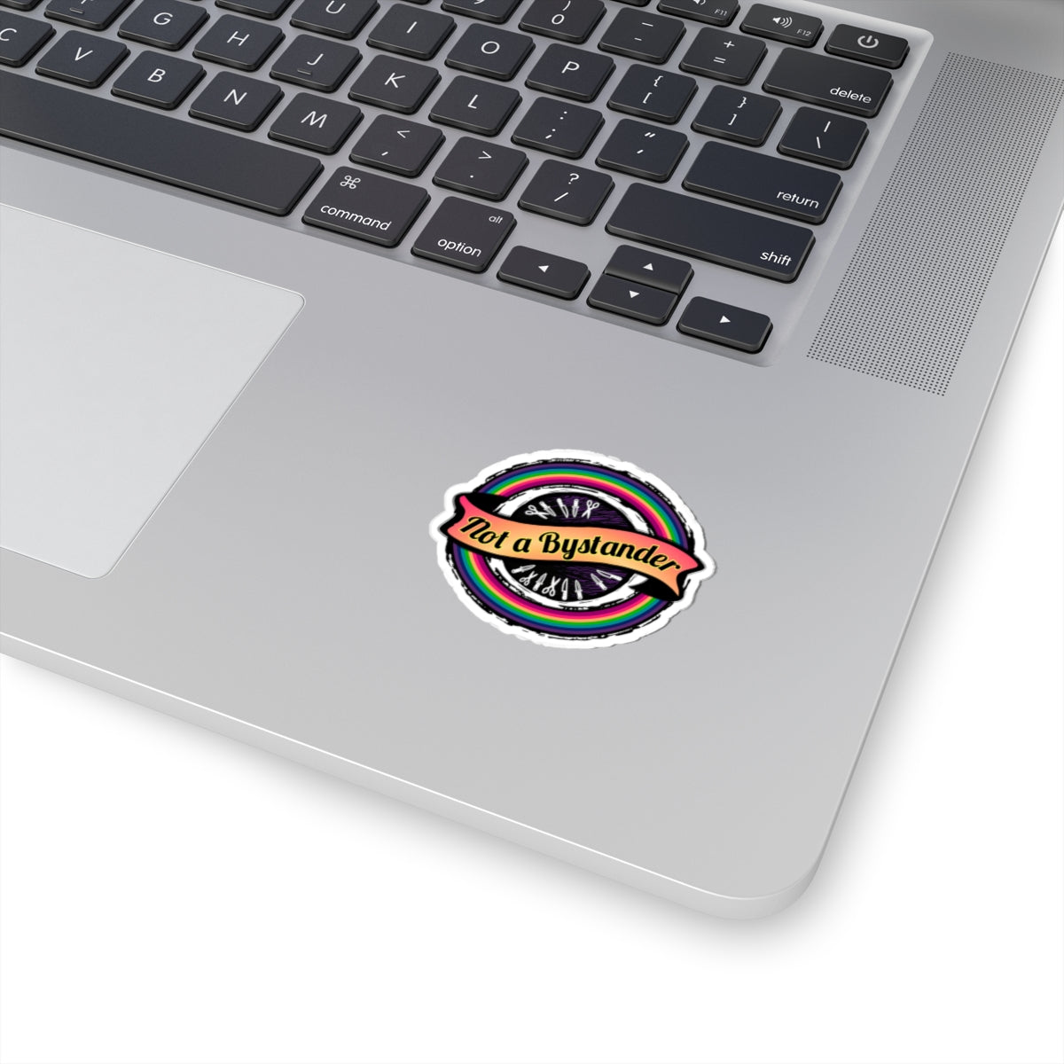 Not a Bystander Kiss-Cut Sticker - Rainbow LGBTQ+ Ally Support Decal