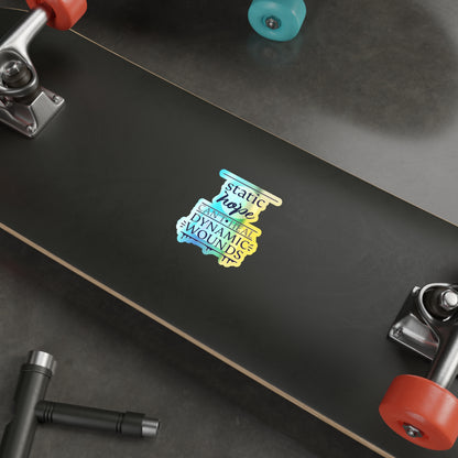 Static Hope Holographic Die-Cut Sticker - Motivational Quote Vinyl Decal