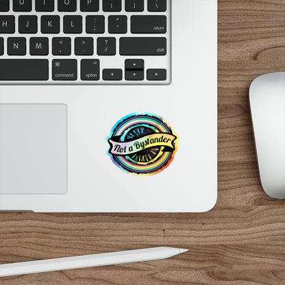 Not a Bystander Holographic Die-Cut Sticker - Rainbow Support Bystander Awareness