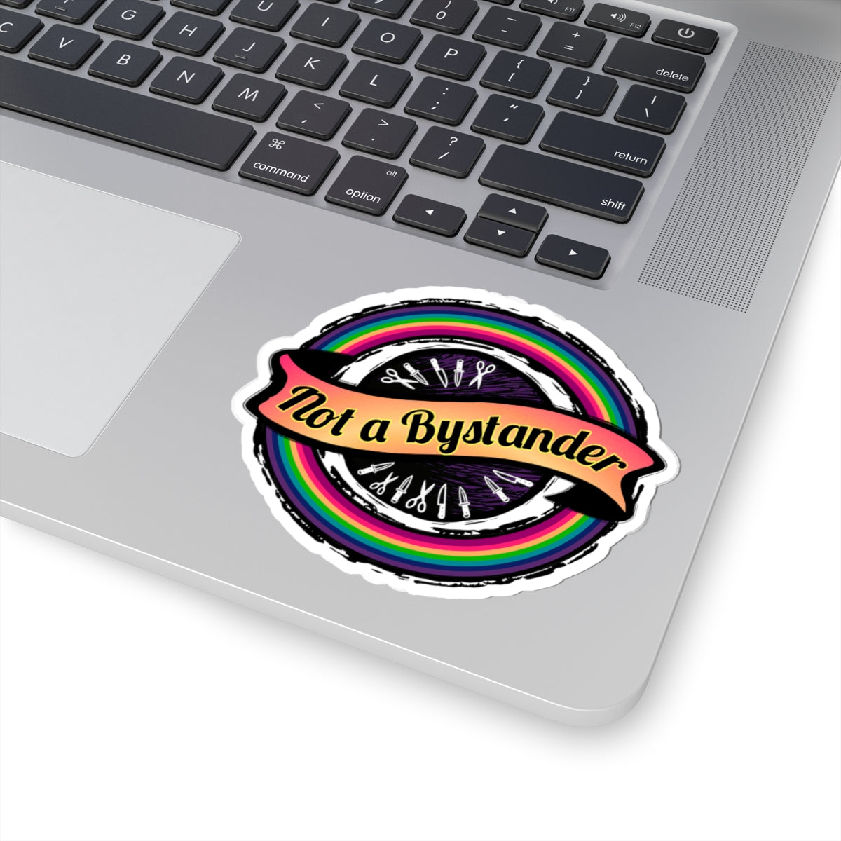 Not a Bystander Kiss-Cut Sticker - Rainbow LGBTQ+ Ally Support Decal